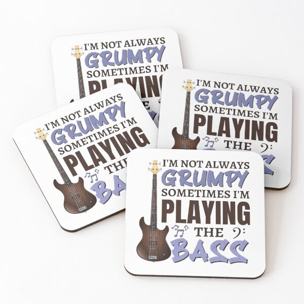 Item preview, I'm Not Always Grumpy Sometimes I'm Playing The Bass designed and sold by bloody-L.