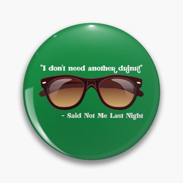 Item preview, I Don’t Need Another Drink…! (on Green) designed and sold by PawsitiveMum.