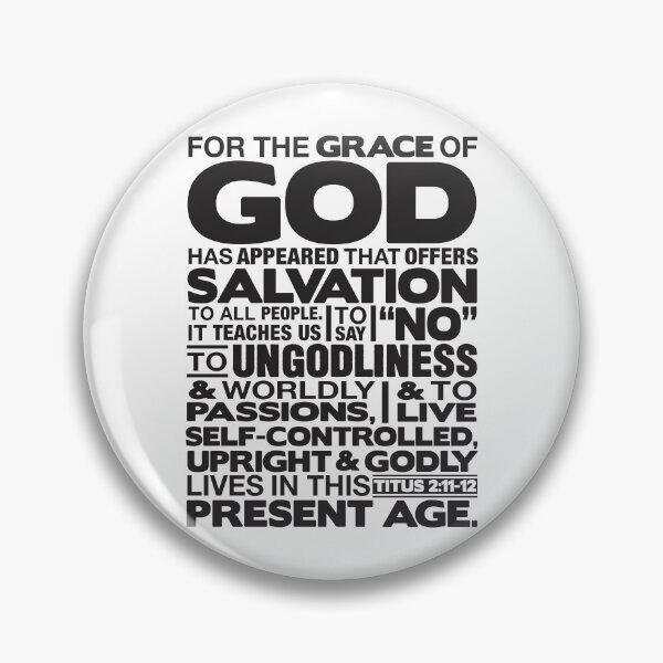 Item preview, Titus 2:11-12 Grace of God designed and sold by plushism.