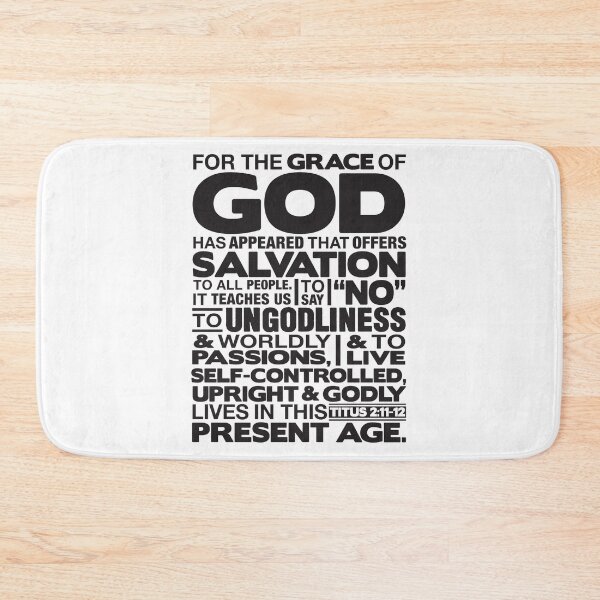 Item preview, Titus 2:11-12 Grace of God designed and sold by plushism.