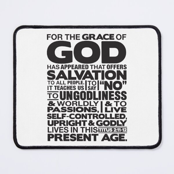 Item preview, Titus 2:11-12 Grace of God designed and sold by plushism.