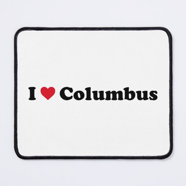 Item preview, I Love Columbus designed and sold by Novel Gifts.