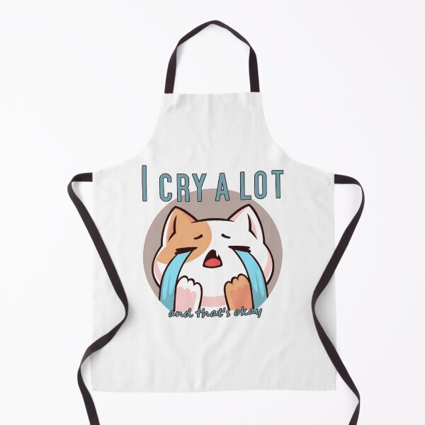 Item preview, I cry a lot and that's okay designed and sold by Catspeople.