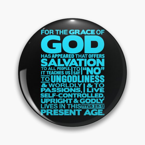Item preview, Titus 2:11-12 Grace of God designed and sold by plushism.