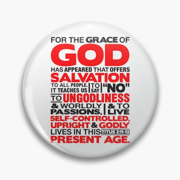 Item preview, Titus 2:11-12 Grace of God designed and sold by plushism.
