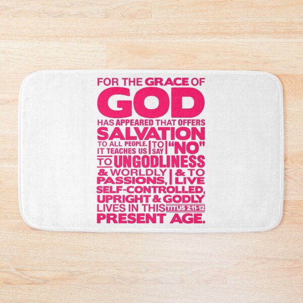 Item preview, Titus 2:11-12 Grace of God designed and sold by plushism.