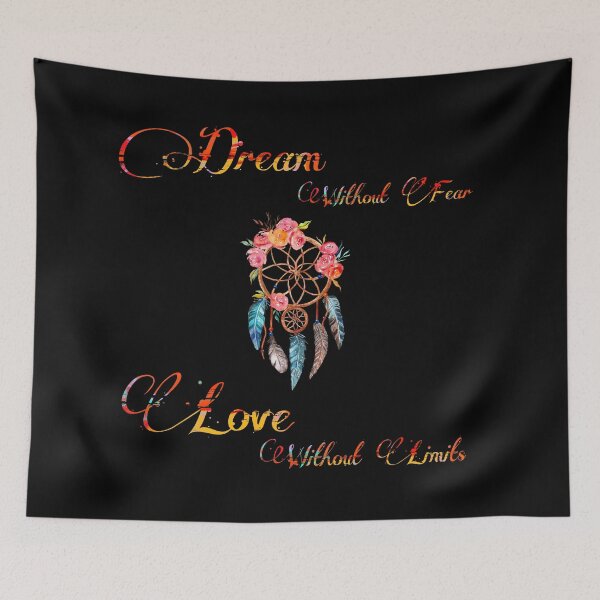 Item preview, Dream Without Fear Love Without Limits | Dreamcatcher | Essential  designed and sold by Nilima Bano ⭐⭐⭐⭐.