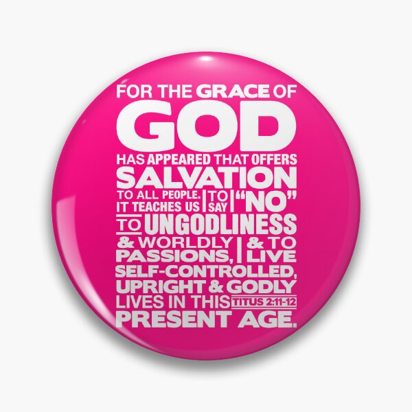 Item preview, Titus 2:11-12 Grace of God designed and sold by plushism.