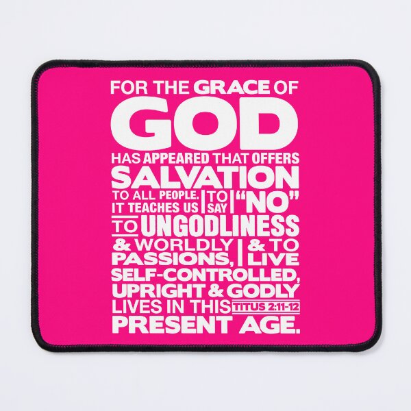 Item preview, Titus 2:11-12 Grace of God designed and sold by plushism.