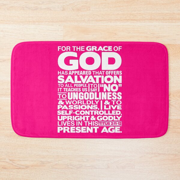 Item preview, Titus 2:11-12 Grace of God designed and sold by plushism.