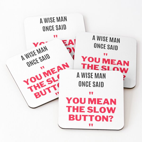 Item preview, "You Mean The Slow Button?" (2) designed and sold by F1TwoTee.