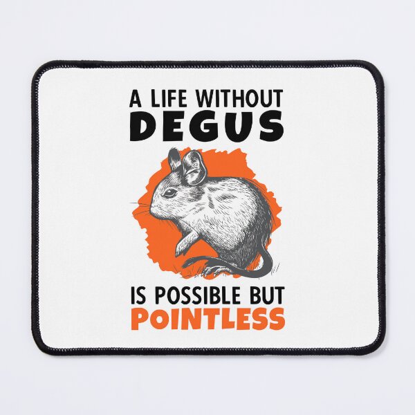 Item preview, life without degu rodent common degu designed and sold by madgrfx.