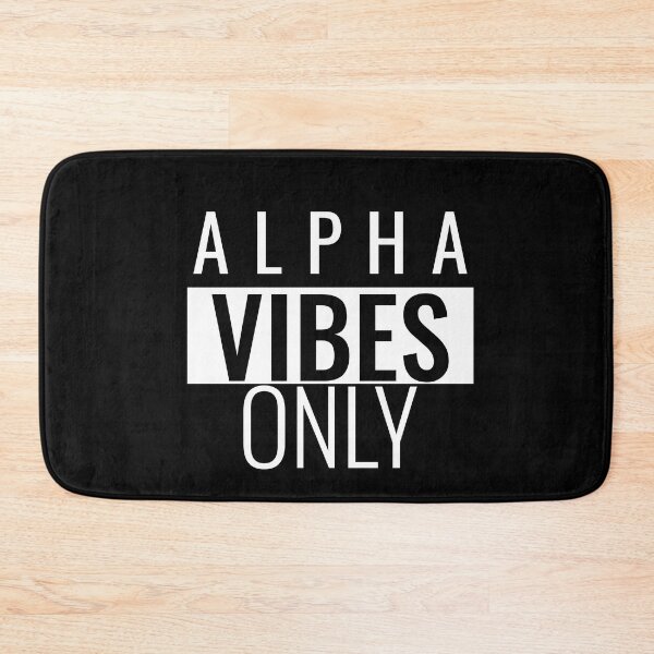 Item preview, Alpha Vibes Only. Alpha Male Qoute Sticker designed and sold by bestfunonline.