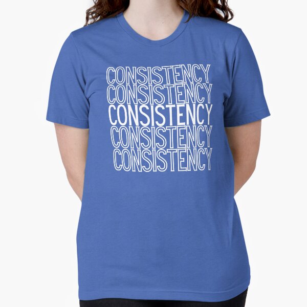Item preview, Repetition Consistency Consistency is The Key To Better Things designed and sold by Gilyglo.