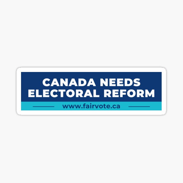 Canada Needs Electoral Reform - Blue & Light Blue Sticker