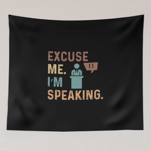 Item preview, Excuse Me I’m Speaking Debate Speaker Debating Club designed and sold by StrongShirts.