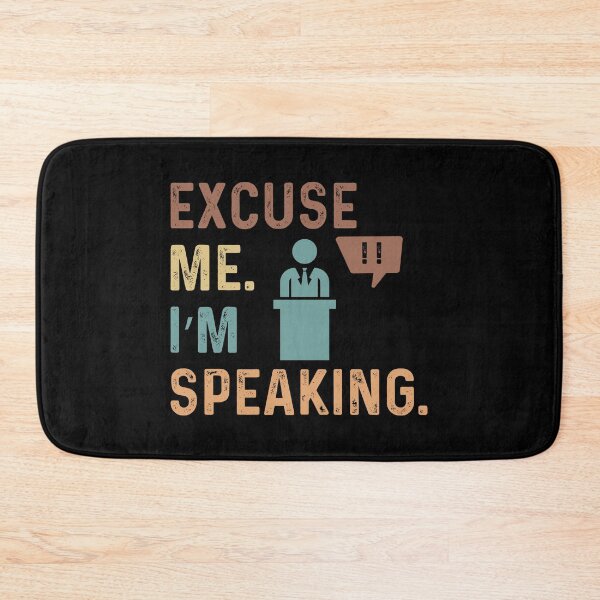 Item preview, Excuse Me I’m Speaking Debate Speaker Debating Club designed and sold by StrongShirts.