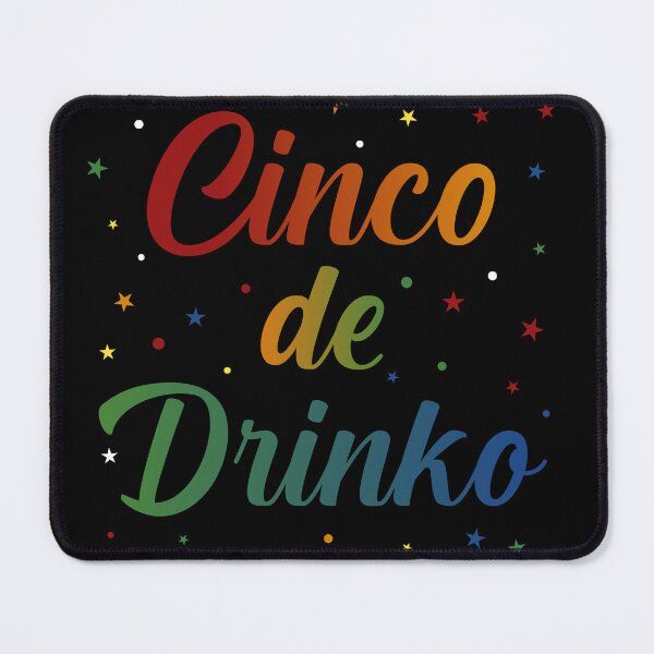 Item preview, Cinco de Drinko Cinco De Mayo Celebration designed and sold by OverbeeDesigns.