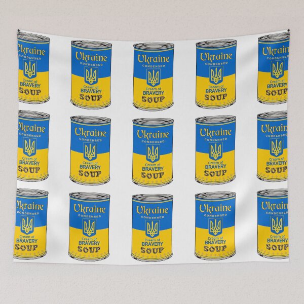 Item preview, UKRAINE SOUP Bravery by Bruce Ashman Baker designed and sold by Bruce ALMIGHTY Baker.