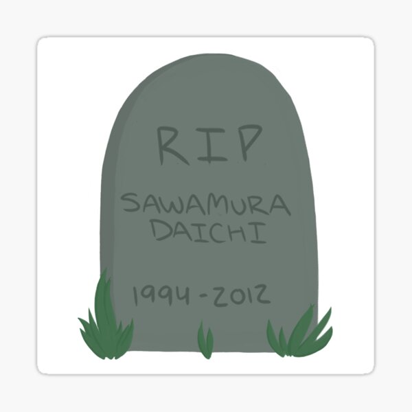 "RIP Daichi" Sticker by slinkbee | Redbubble