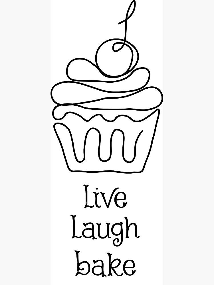 "Live Laugh Bake Minimalist" Poster for Sale by Minarte Redbubble
