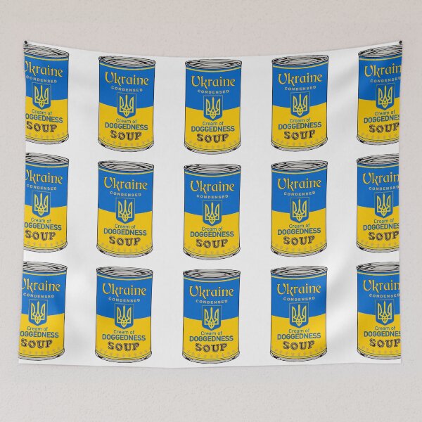 Item preview, UKRAINE SOUP Doggedness by Bruce Ashman Baker designed and sold by Bruce ALMIGHTY Baker.