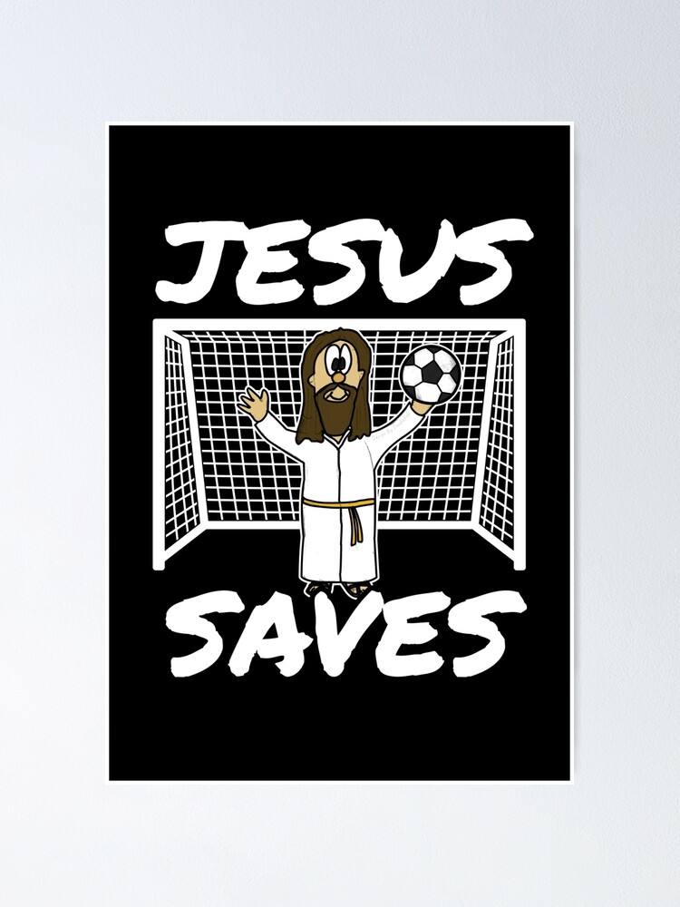 Póster «Jesús salva Fútbol cristiano Iglesia Fútbol» de doodlerob | Redbubble Póster «Jesús salva Fútbol cristiano Iglesia Fútbol» de doodlerob | Redbubble