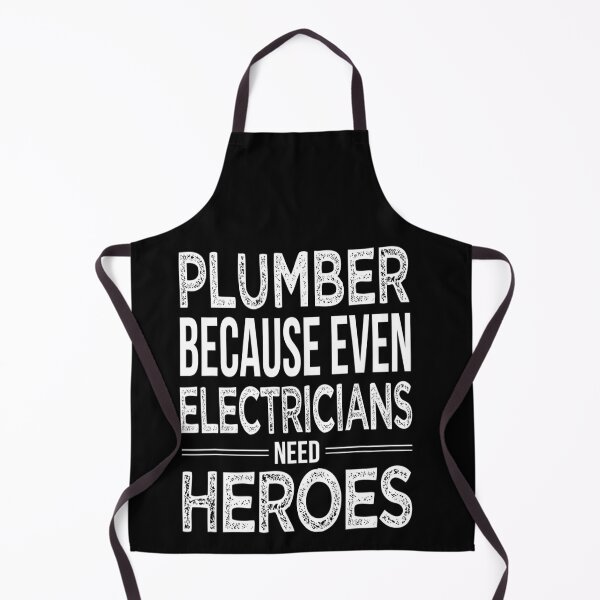 Item preview, plumber becaus even electricians need heroes - for plumber lovers designed and sold by TeesLina.