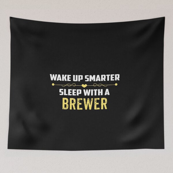 Item preview, Wake Up Smarter Sleep With A BREWER designed and sold by Just Be Different.