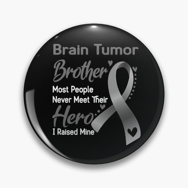 Item preview, Brain Tumor Brother Most People Never Meet Their Hero I Raise Mine designed and sold by tenjun16.