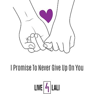 Artwork thumbnail, I Promise To Never Give Up On You by Live4Lali