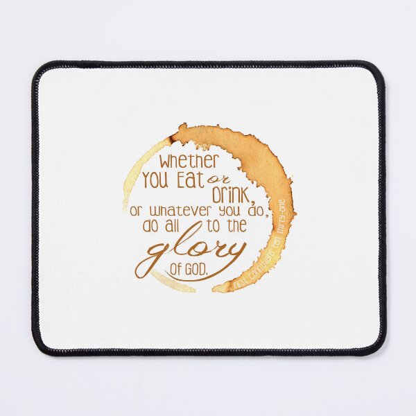 Item preview, Coffee-Stain 1Corinthians Eat or Drink Bible Verse designed and sold by MochaMeli.