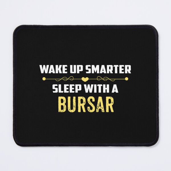 Item preview, Wake Up Smarter Sleep With A BURSAR designed and sold by Just Be Different.