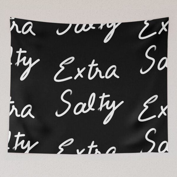 Item preview, extra salty designed and sold by InmyOwnwords.