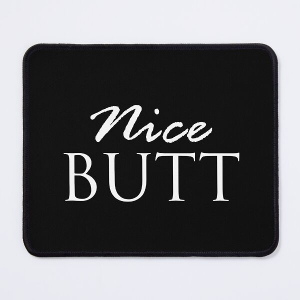 Item preview, Nice Butt designed and sold by BiggDizzInc87.