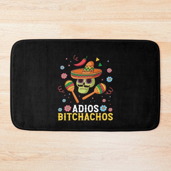 Item preview, Funny Cinco De Mayo Quote, Adios Bitchachos, Awesome Cinco De Mayo designed and sold by Estrytee.