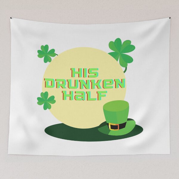 Item preview, His Drunken Half, St Patrick Day designed and sold by fouzy.