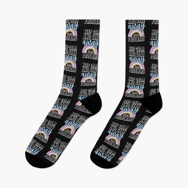 Item preview, Keep Calm And Stay Away From Problems | Keep Calm And Stay Away From trouble | Keep Calm And Stay 6 Feet Away | Funny | Black designed and sold by Rainbows Rock.