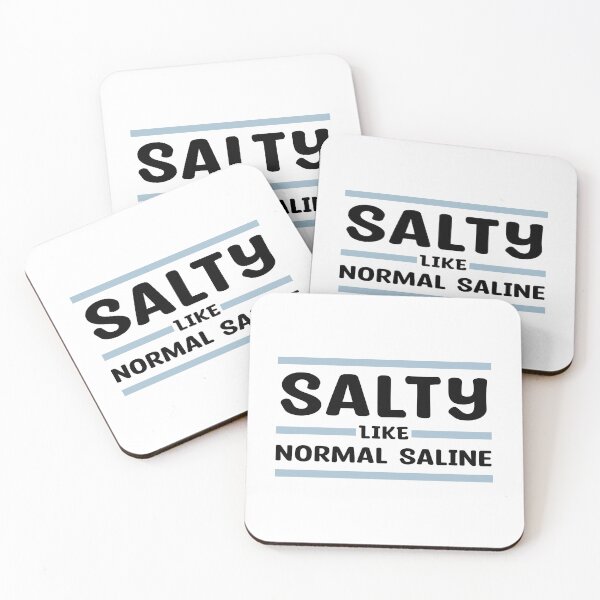 Aperçu de l'œuvre Salé - Comme une solution saline normale - excellent cadeau pour les infirmières ou autres membres du personnel médical créée et vendue par MOONINSPIRATION.