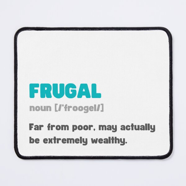 Item preview, FRUGAL EXTREMELY WEALTHY DICTIONARY EDITION designed and sold by appareltolove.