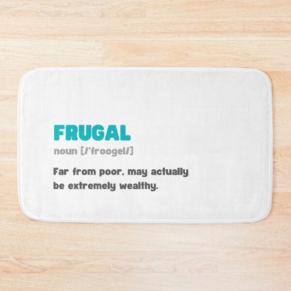 Item preview, FRUGAL EXTREMELY WEALTHY DICTIONARY EDITION designed and sold by appareltolove.