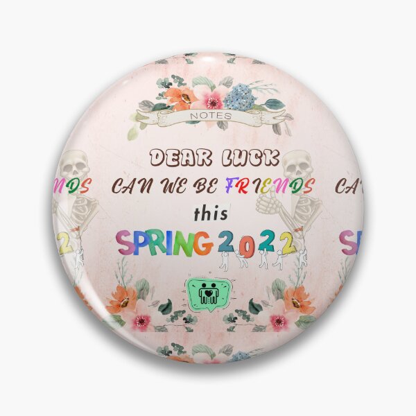 Item preview, Dear Luck Can we be friends this spring 2022 designed and sold by Chrisblazestore.