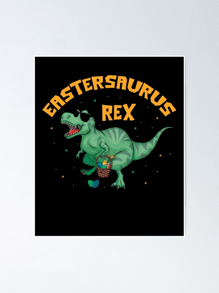 Eastersaurus Rex T-Shirt Easter Bunny Dinosaur Tee Dino Gift Eastersaurus Rex T-Shirt Easter Bunny Dinosaur Tee Dino Gift
