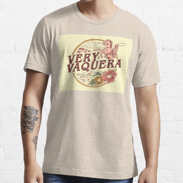 Very Vaquera Essential T-Shirt for Sale by Keny13