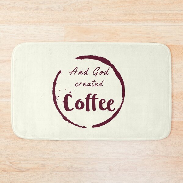 Item preview, And God Created Coffee, Funny Christian Coffee Gratitude Saying designed and sold by IceCreamMuseum.