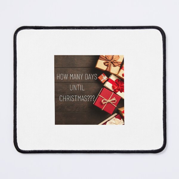 Item preview, How Many Days Until Christmas designed and sold by Twin2too.