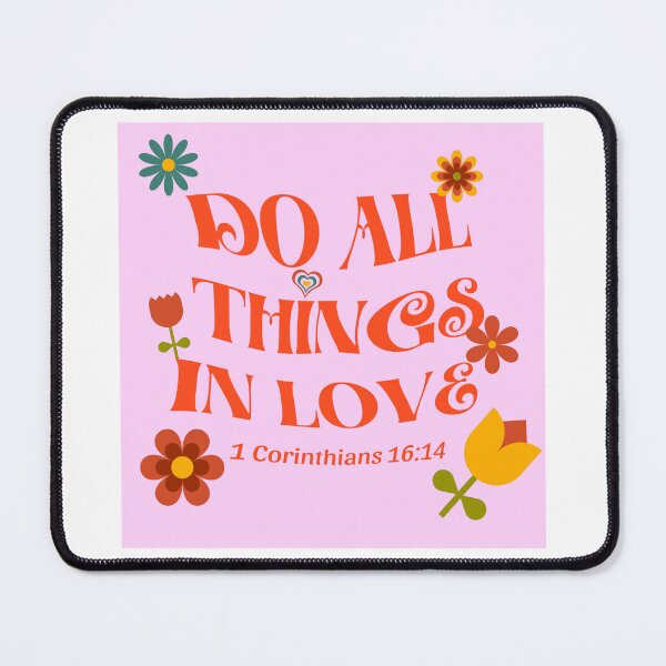 Item preview, Do all things in love, Bible verse designed and sold by Emily Roberts.