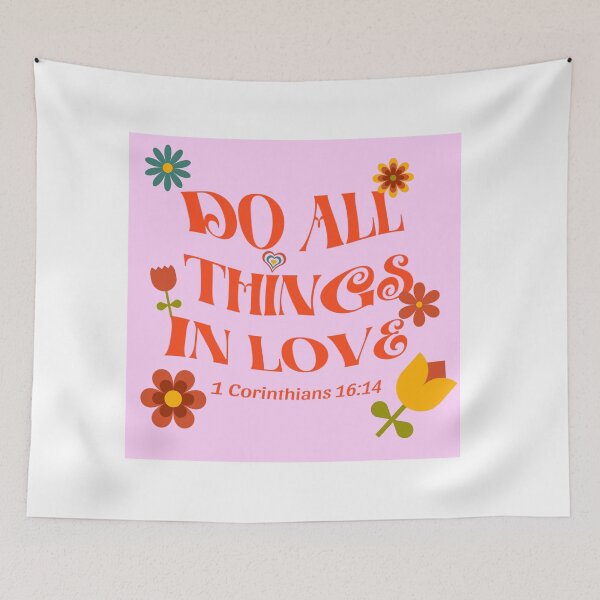 Item preview, Do all things in love, Bible verse designed and sold by Emily Roberts.