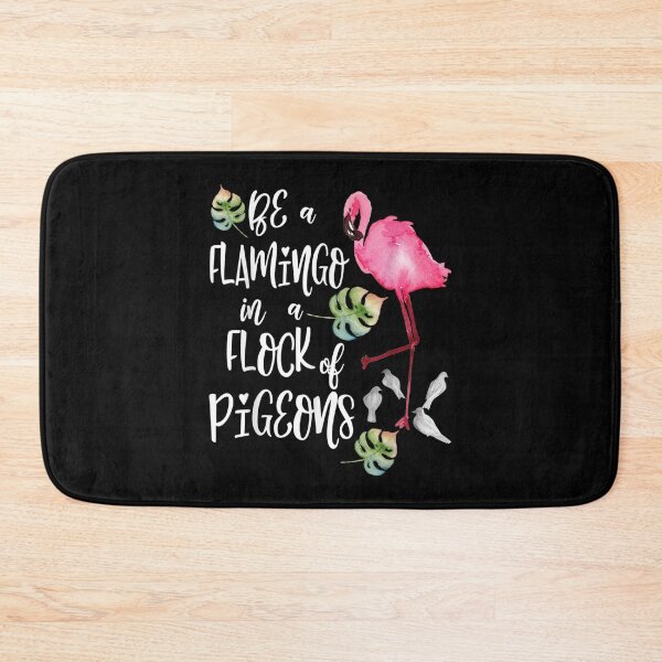 Item preview, Be A Flamingo In A Flock Of Pigeons  designed and sold by brita797.