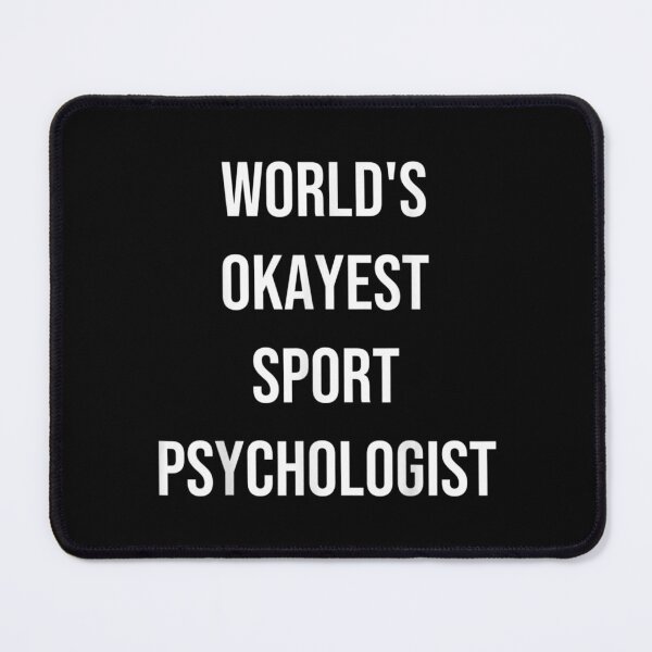 Artikelvorschau, Das okayeste Sportpsychologen-Mitarbeiter-Gag-Geschenk der Welt entworfen und verkauft von brita797.